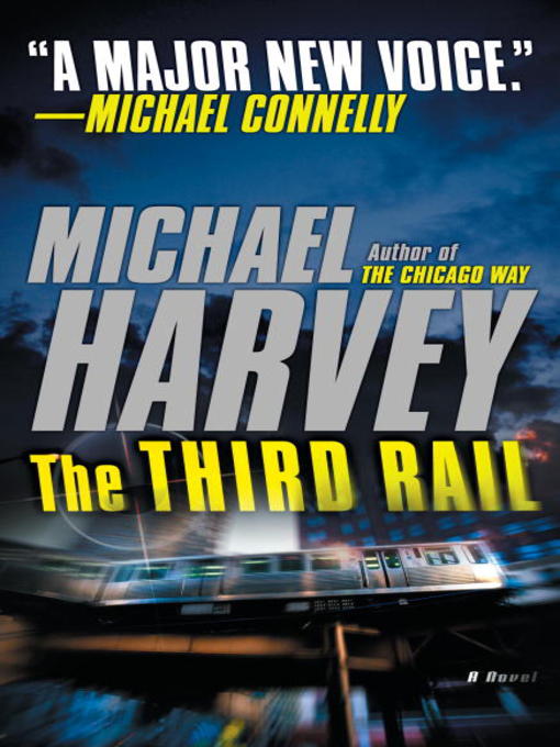 Title details for The Third Rail by Michael Harvey - Wait list